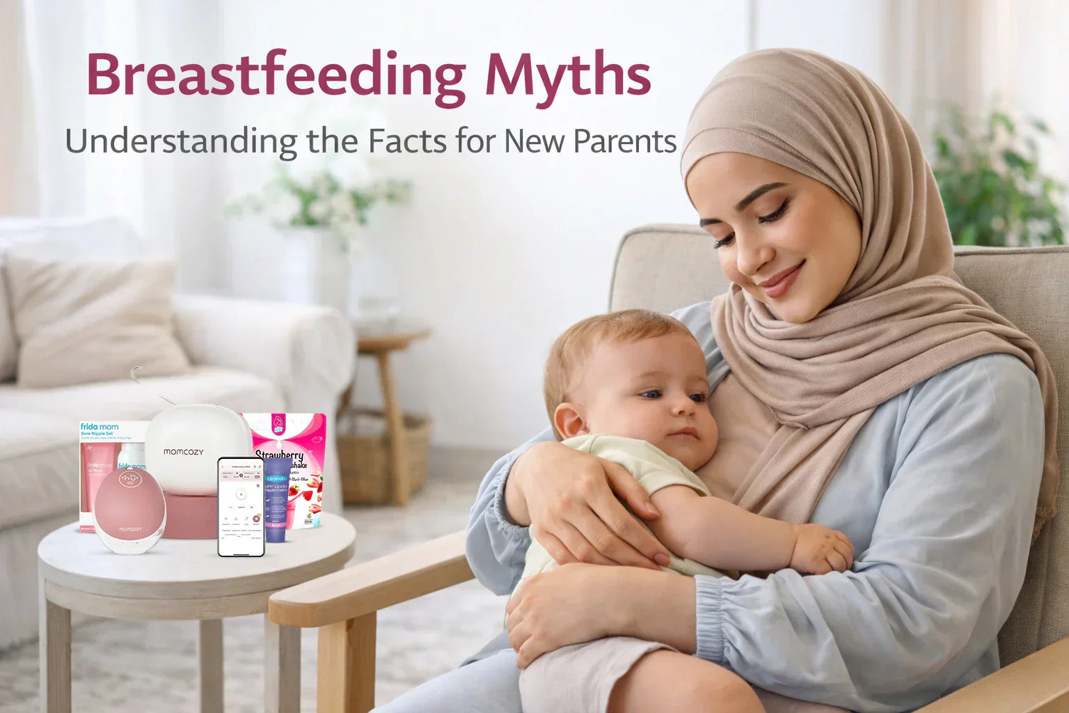 Breastfeeding Myths Debunked: What Parents Should Know