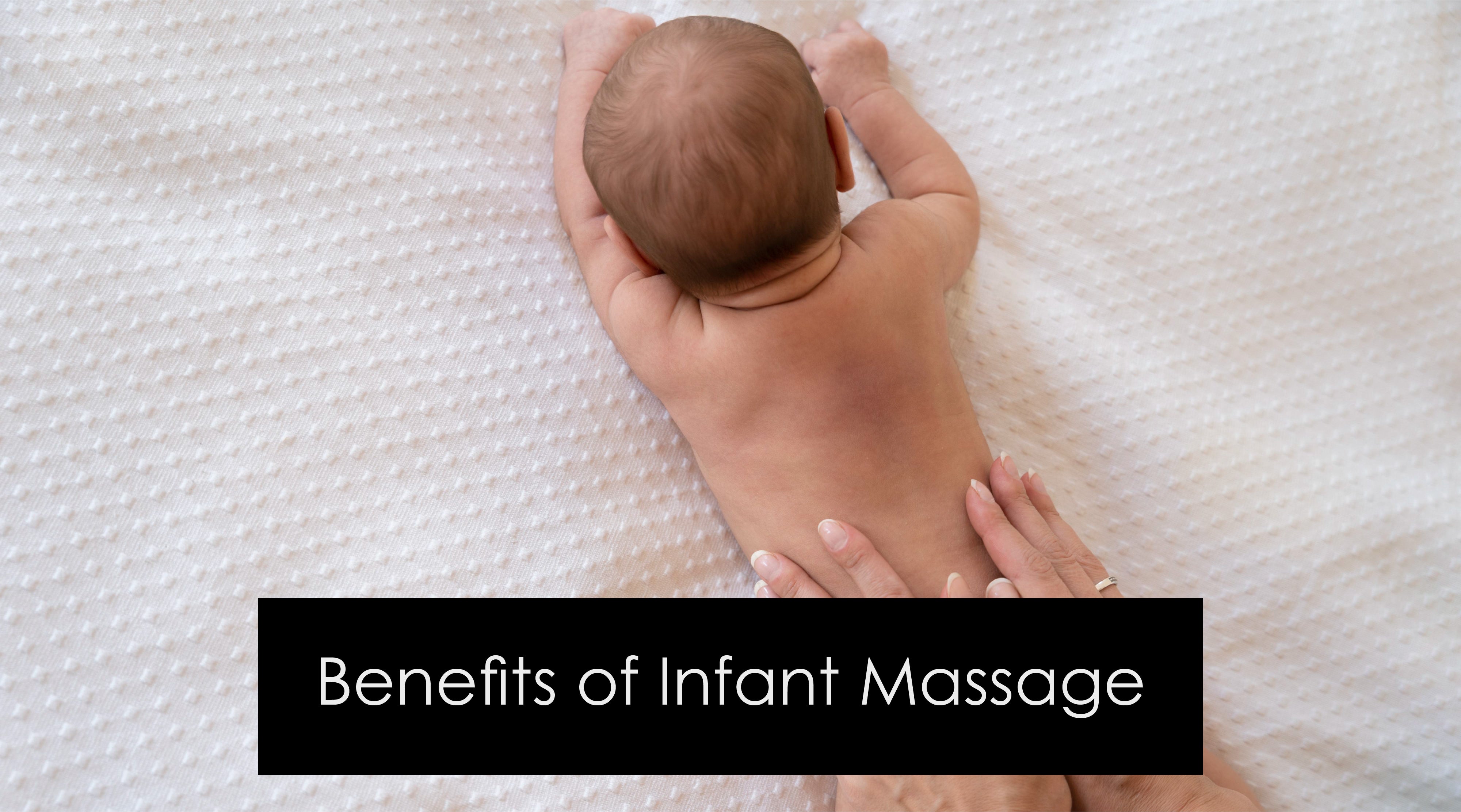 Benefits of Infant Massage