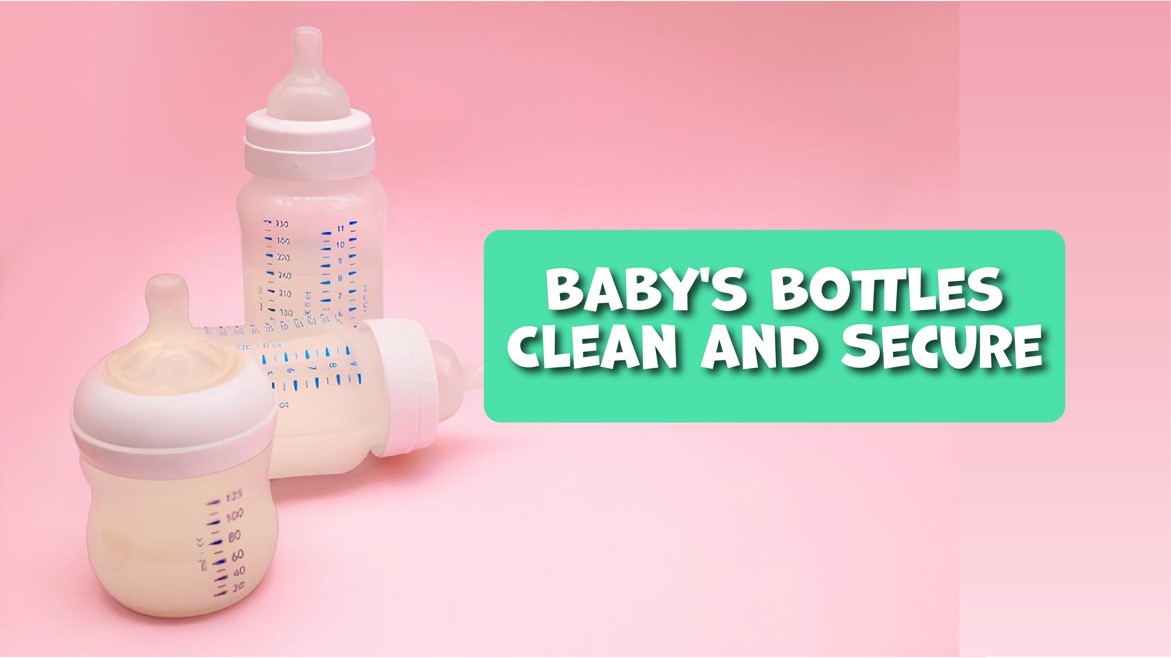 Safe and Sound: A Guide on Keeping Your Baby's Bottles Clean and Secure | Mamaapp.co