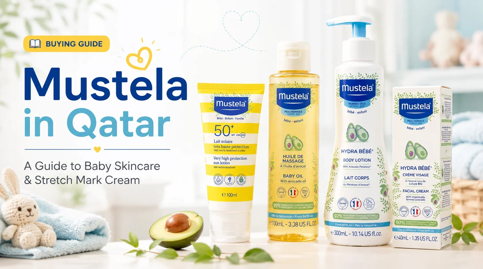 Mustela in Qatar: A Guide to Baby Skincare & Stretch Mark Cream