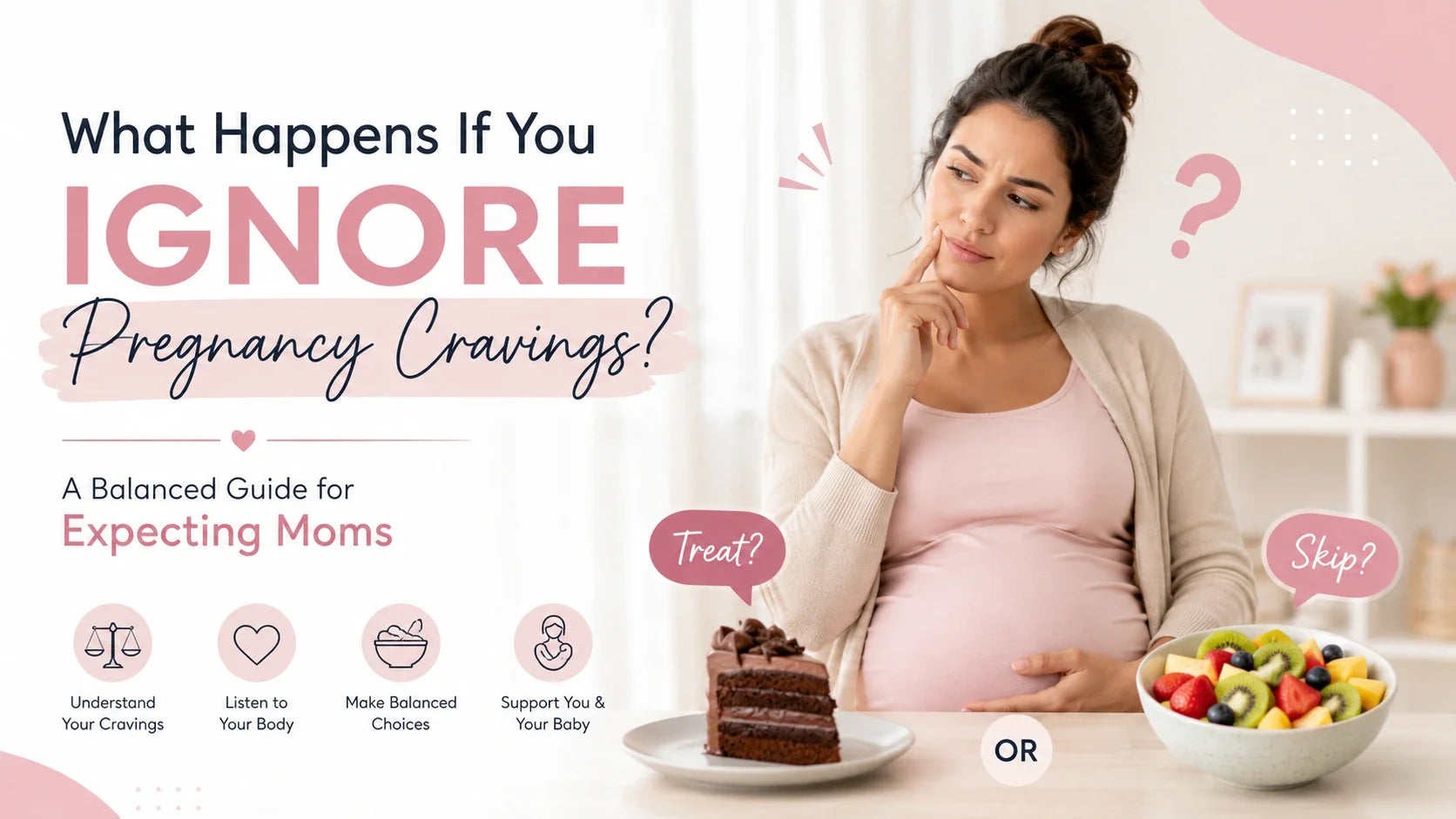 What Happens If You Ignore Pregnancy Cravings? A Balanced Guide for Expecting Moms
